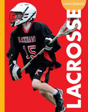 Curious about Lacrosse de Lisa M Bolt Simons