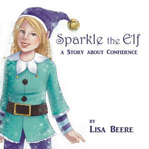 Sparkle the Elf de Lisa Beere