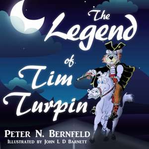 The Legend of Tim Turpin de Peter N. Bernfeld