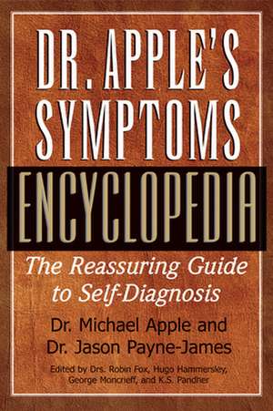 Dr. Apple's Symptoms Encyclopedia de Michael Apple