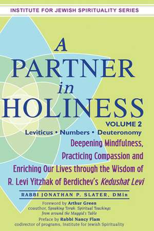 A Partner in Holiness Vol 2 de Rabbi Jonathan P.DMin Slater