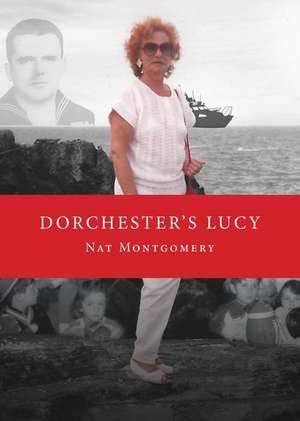 Dorchester's Lucy de Nat Montgomery