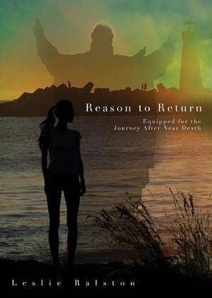 Reason to Return de Leslie Ralston