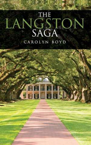 The Langston Saga de Carolyn Boyd