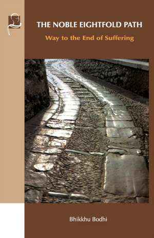 Bodhi, B: Noble Eightfold Path