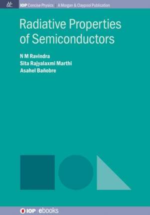 Radiative Properties of Semiconductors de Ravindra, N. M.