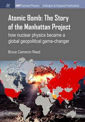 Atomic Bomb de Bruce Cameron Reed