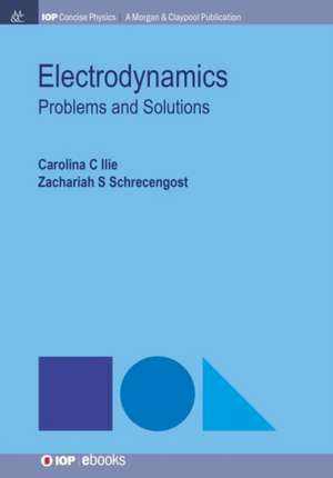 Electrodynamics de Carolina C. Ilie