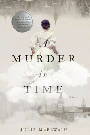 A Murder in Time: A Novel de Julie McElwain