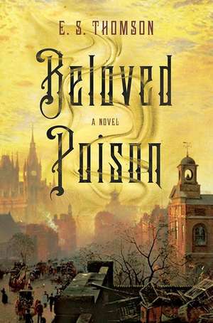 Beloved Poison de E. S. Thomson