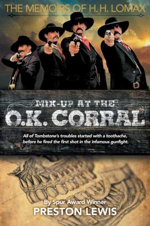 Mix-Up at the O.K. Corral de Preston Lewis