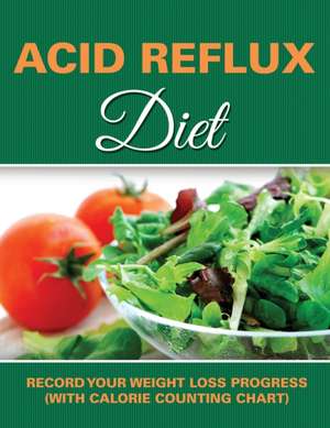 Acid Reflux Diet de Speedy Publishing LLC