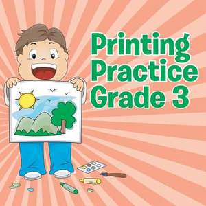 Printing Practice Grade 3 de Speedy Publishing Llc