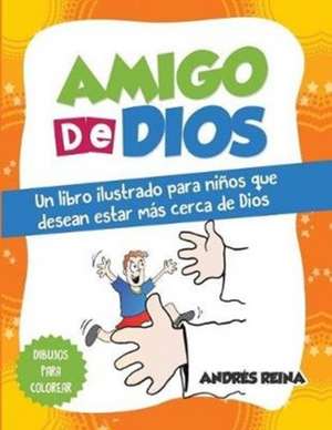 Amigo de Dios de Andrés Reina