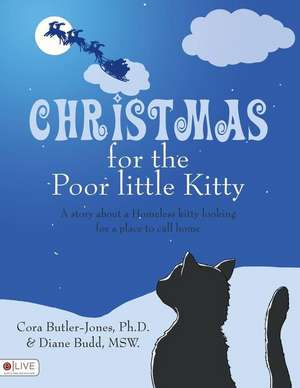 Christmas for the Poor Little Kitty de Cora Butler-Jones