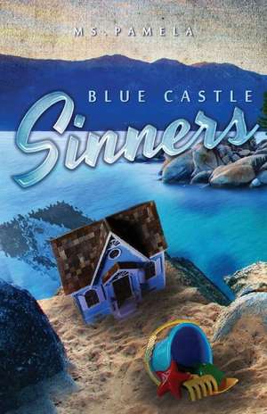 Blue Castle Sinners de MS Pamela