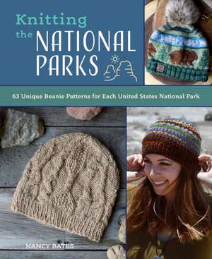 Knitting the National Parks de Nancy Bates