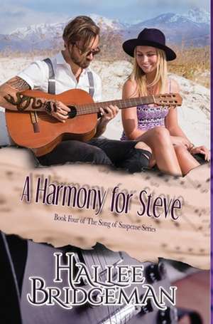A Harmony for Steve de Hallee Bridgeman