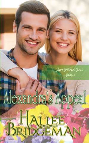 Alexandra's Appeal de Hallee Bridgeman