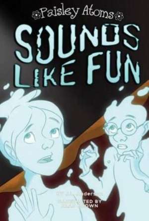 Sounds Like Fun de J. L. Anderson