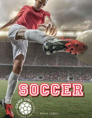 Soccer de Ryan James