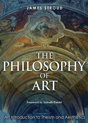 The Philosophy of Art de James Stroud