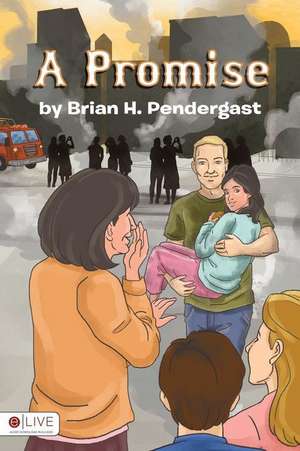 A Promise de Brian H. Pendergast