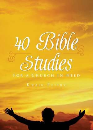 40 Bible Studies de Kraig Peters