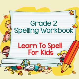 Grade 2 Spelling Workbook de Baby