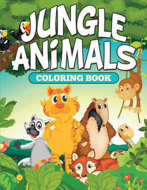 Jungle Animals Coloring Book de Speedy Publishing Llc