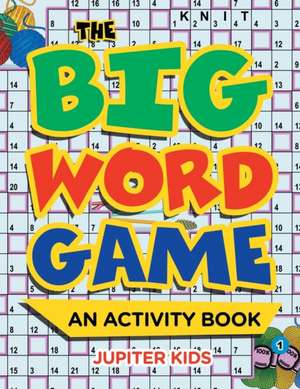 The Big Word Game (An Activity Book) de Jupiter Kids