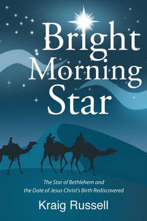 Bright Morning Star de Kraig Russell