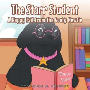 The Starr Student de Kwisnek, Stephanie M.