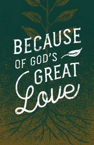 Because of God′s Great Love de Allen