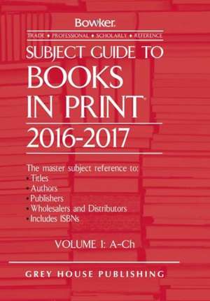 Subject Guide to Books in Print - 6 Volume Set, 2016/17 de RR Bowker