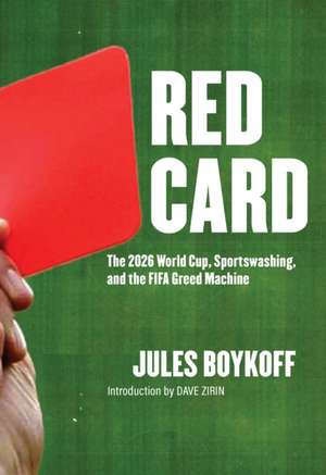 Red Card de Jules Boykoff