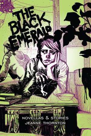 The Black Emerald de Jeanne W. Thornton