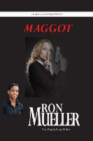 Maggot de Mueller