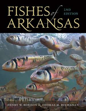 Fishes of Arkansas de Henry W. Robison