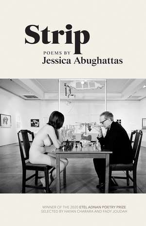 Strip: Poems de Jessica Abughattas