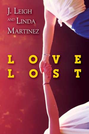 Love Lost de J. Leigh