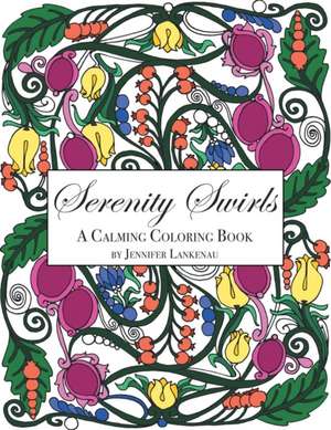 Serenity Swirls de Jennifer Lankenau