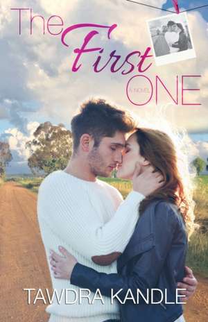 The First One: The One Trilogy, Book 2 de Tawdra Kandle