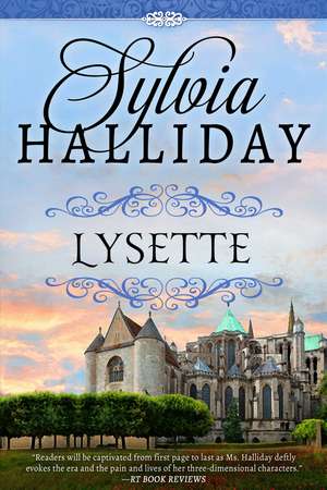 Lysette: The French Maiden Series - Book Two de Sylvia Halliday