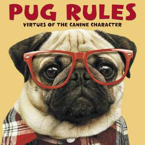 Pug Rules de Willow Creek Press