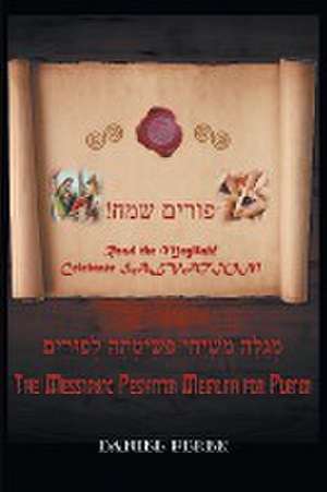 Messianic Peshitta Megilah for Purim de Daniel Perek