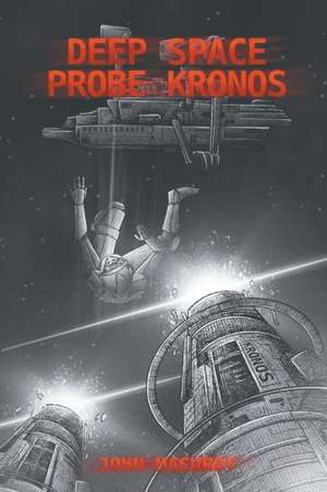 Deep Space Probe de John Macurdy