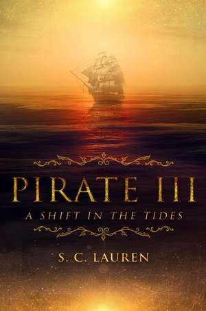 Pirate III de S. C. Lauren