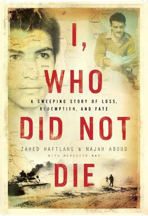 I, Who Did Not Die de Zahed Haftlang