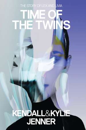 Time of the Twins: The Story of Lex and Livia de Kylie Jenner